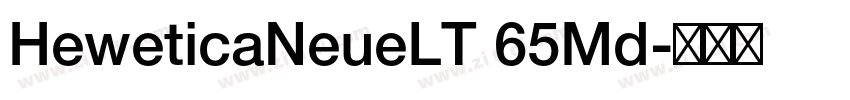 HeweticaNeueLT 65Md字体转换
